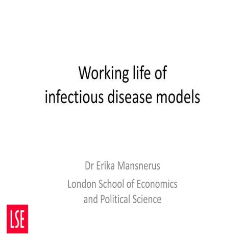 Working Life of Infectious Disease Models - Dr Erika Mansnerus