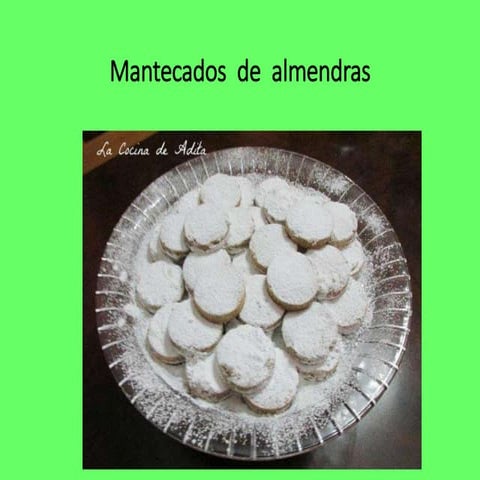 Mantecados  de  almendras
