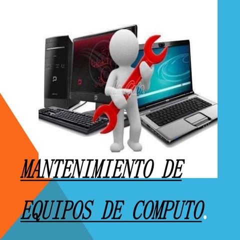 Mantenimiento de equipos de computo