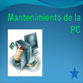 Mantenimiento de-la-pc