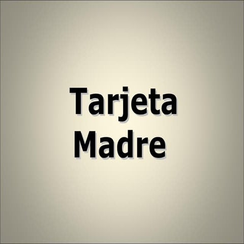 Mantenimiento no.3-tarjeta-madre