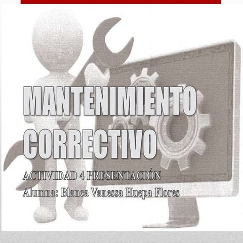 Mantenimiento correctivo act.4