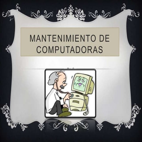 Mantenimiento de computadoras