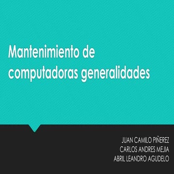 Mantenimiento de computadoras generalidades