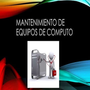 Mantenimiento de equipos de computo MECYDICE 