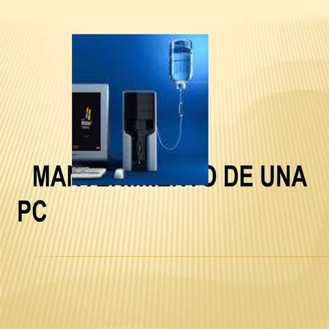 Mantenimiento De Una Pc
