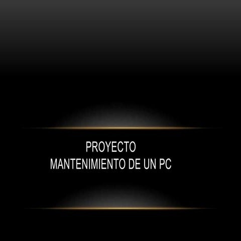 Mantenimiento de un pc