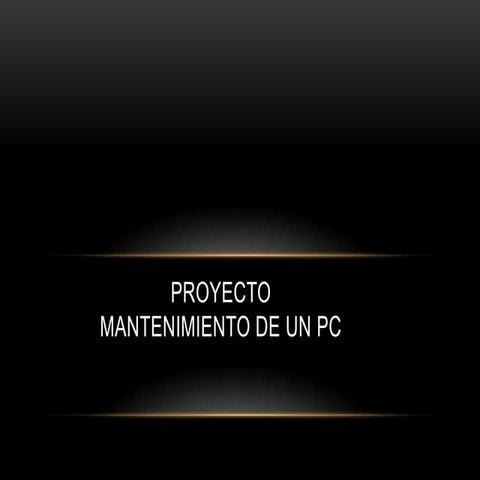 Mantenimiento de un pc