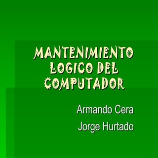 Mantenimiento logico del computador