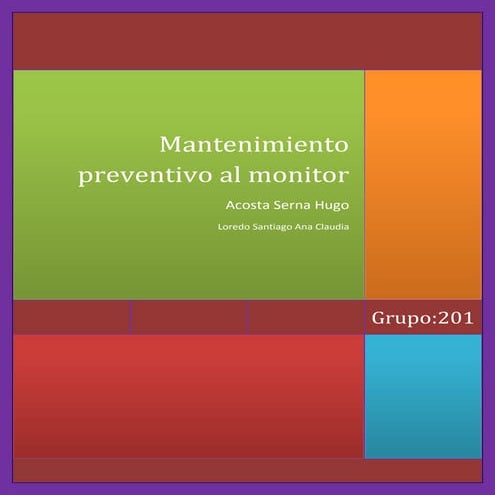 Mantenimiento preventivo del monitor