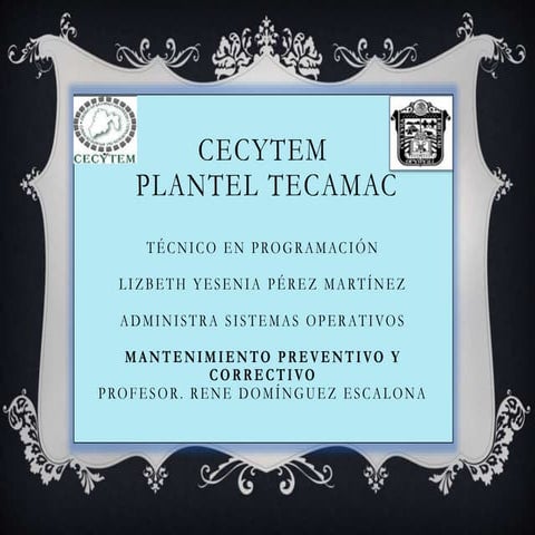 Mantenimiento preventivo y correctivo