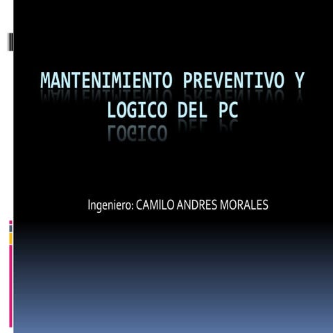 Mantenimientopreventivoylogicodelpc