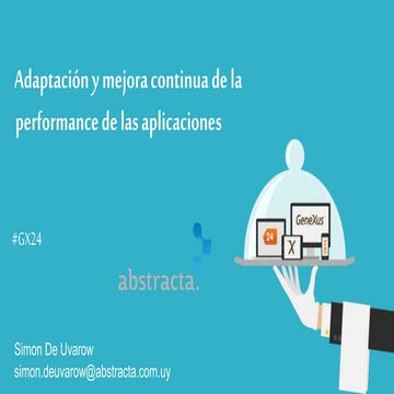 Mantenimiento y mejora continua de la performance de las aplicaciones