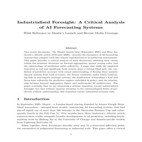 Mantic and Industrialised Foresight and AI Forecasting Systems | PDF