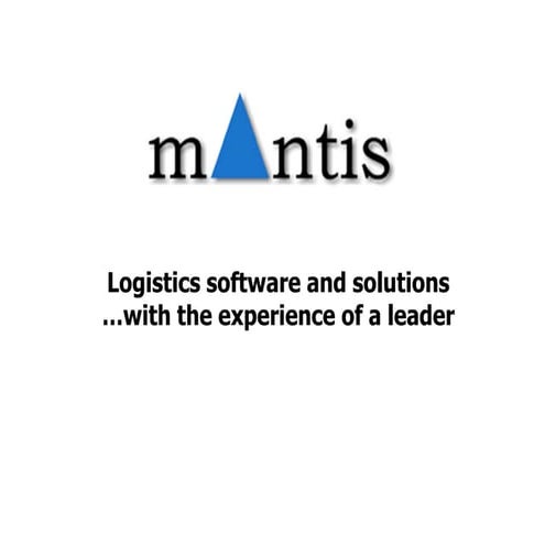 Mantis Profile & WMS Overview