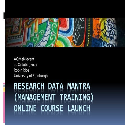 Research Data Mantra (Management Training) Online Course Launch