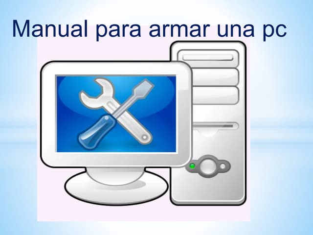 Manual para ensamblar un equipo de computo | PPT