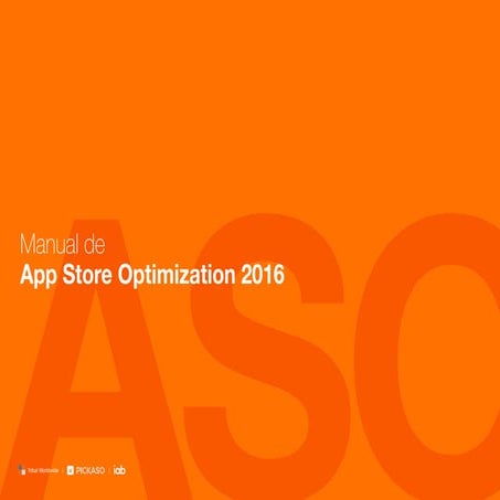 Manual ASO 2016 - Guía App Store Optimization by PickASO