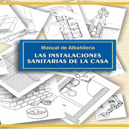 MANUAL DE INSTALACIONES SANITARIAS DE UNA VIVIENDA