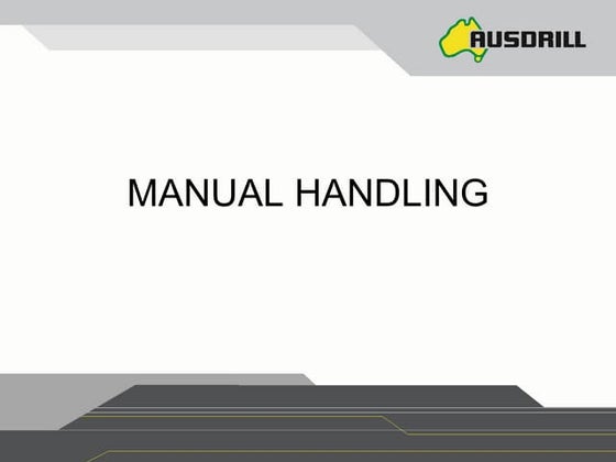 Manual Handling Training in Work Places | PPT