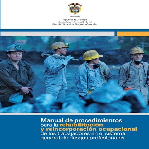 Manual de procedimientos para la rehabilitación y reincorporación ocupacional...