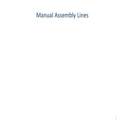 Comprehensive Analysis and Optimization of Manual Assembly Lines in ...