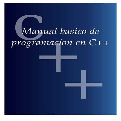 Manual básico de programación en c++ prev | PDF