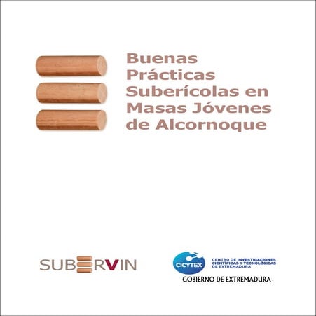 Manual buenas prácticas suberícolas en masas jóvenes de alcornoque