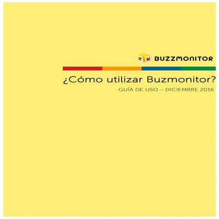 Manual Buzzmonitor - Deciembre 2016 (castellano)