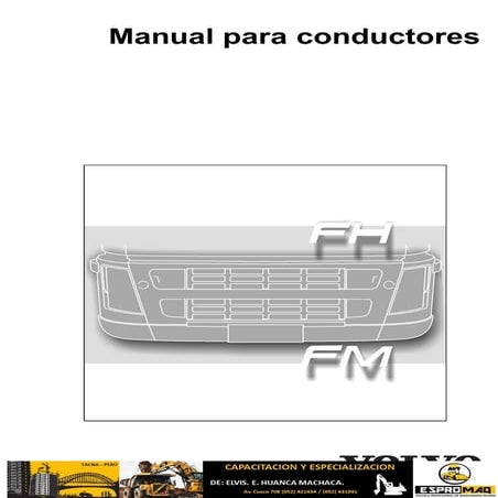 MANUAL CAMION VOLQUETE  FH Y FM VOLVO - ELVIS HUANCA MACHACA - TURNO TARDE