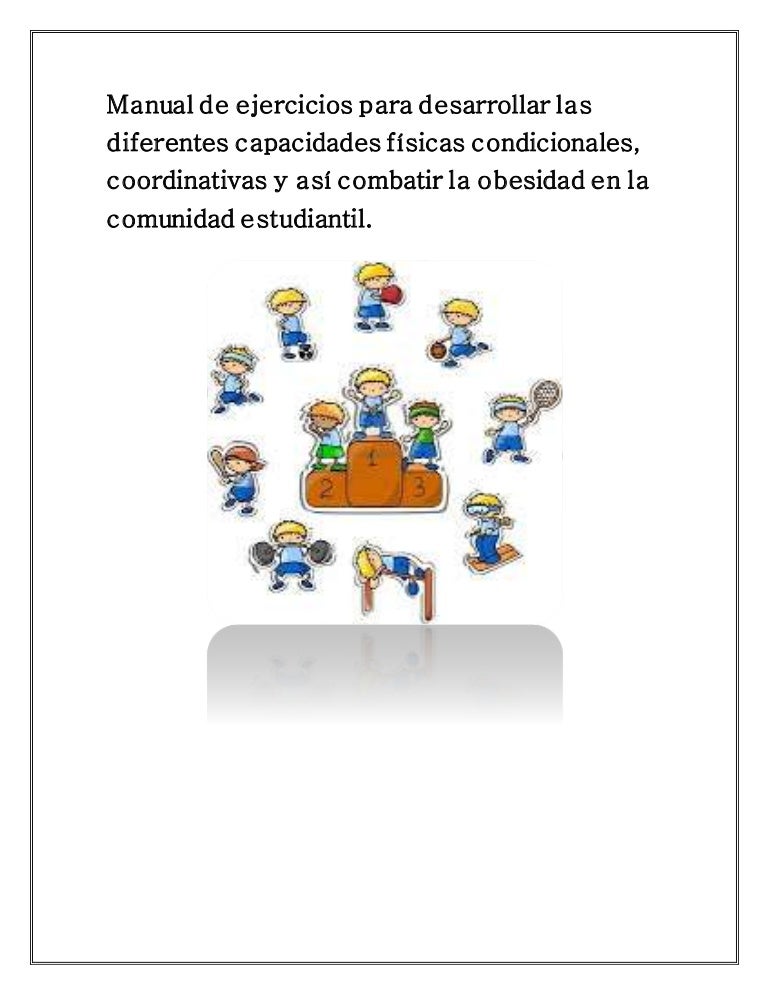 Manual de ejercicios para desarrollar las diferentes