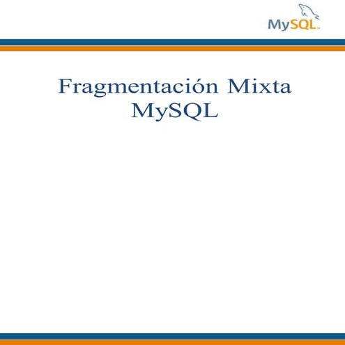 Manual de fragmentación mixta