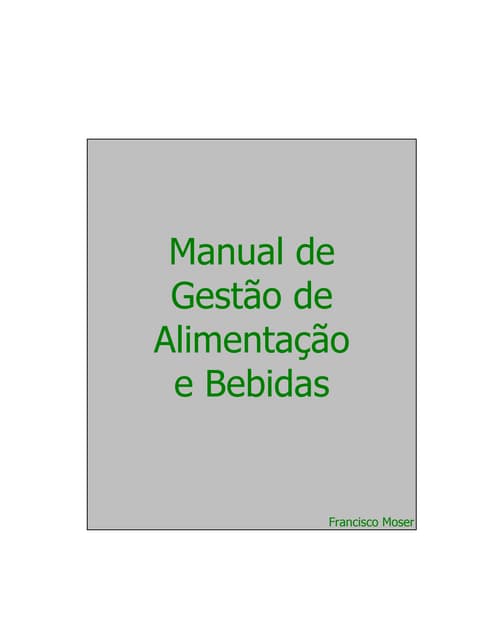 Manual de gestao de f&b Francisco Moser