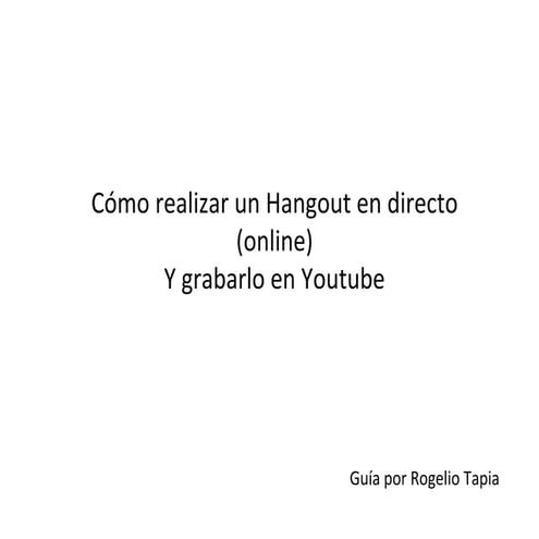 Manual de Hangout en directo guardado a Youtube