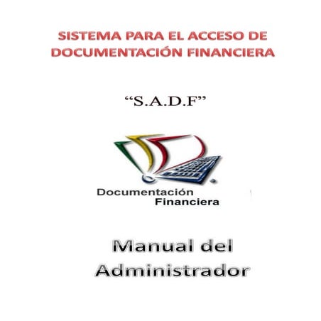 Manual del Administrador del S.A.D.F.
