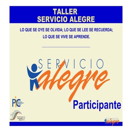 MANUAL DEL PARTICIPANTE: SERVICIO ALEGRE