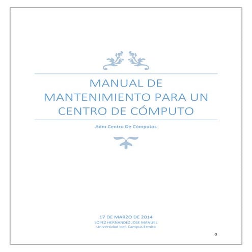 Manual de mantenimiento para un centro de cómputo
