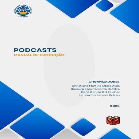 Manual de Produção - Podcasts Educacionais - 2025