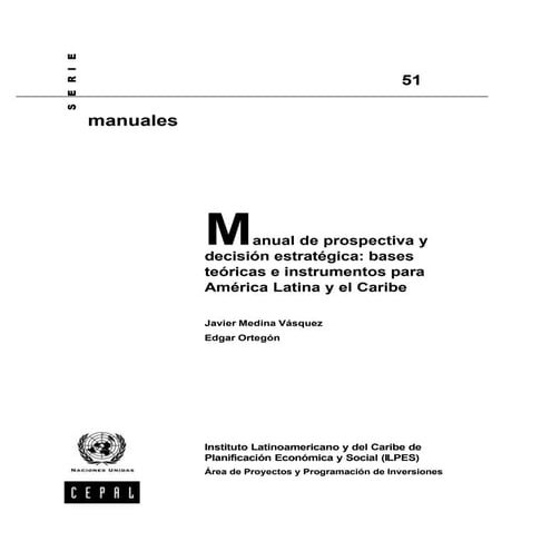 Manual de prospectiva y decisión estratégica: bases teóricas e instrumentos p...