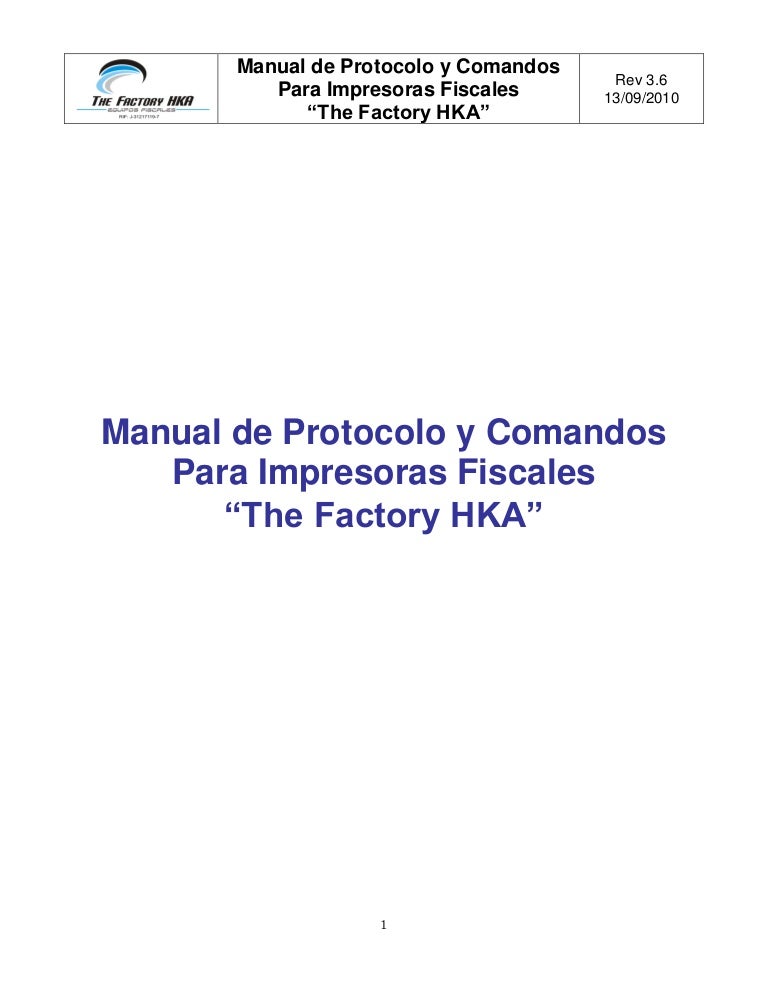 Manual de Protocolo y Comandos Para Impresoras Fiscales The Factory H…