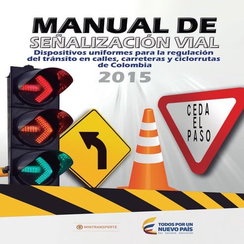 Manual de señalización vial COLOMBIA 2015 