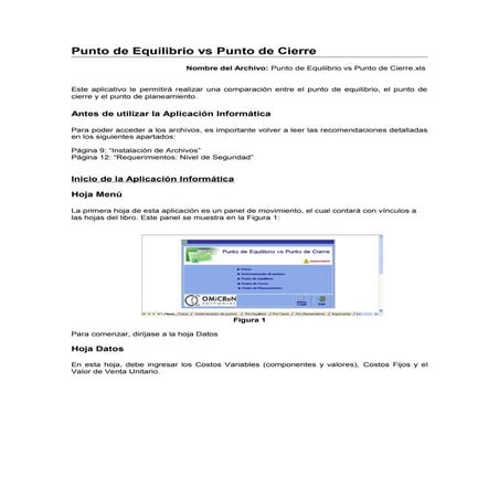 Manual de uso punto de equilibrio vs punto de cierre