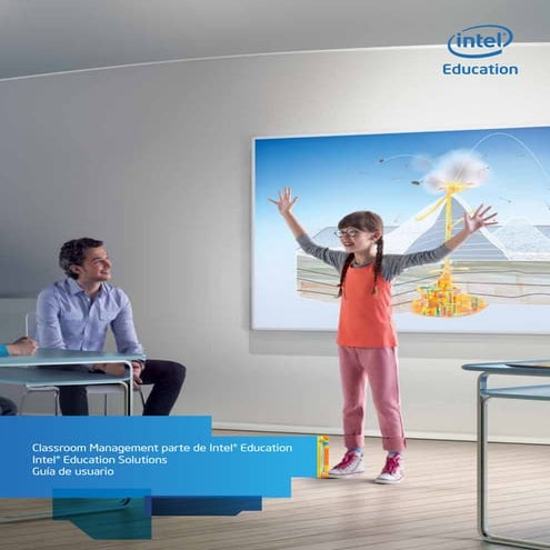 TUTORIAL Intel® Learning Series Software Suite Classroom Management ...