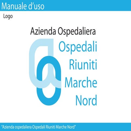 Azienda Ospedaliera "Ospedali Riuniti Marche Nord" | PPT