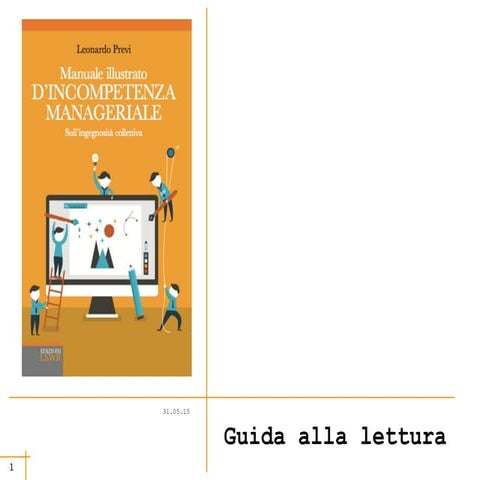 Manuale illustrato di incompetenza manageriale - guida alla lettura