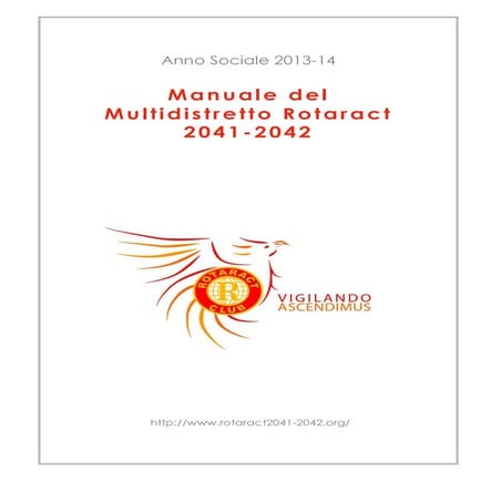 Distretti 2041-20412 - Manuale Rotarct: Presidente, Vice-Presidente, Prefetto...