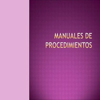 Manuales de procedimientos