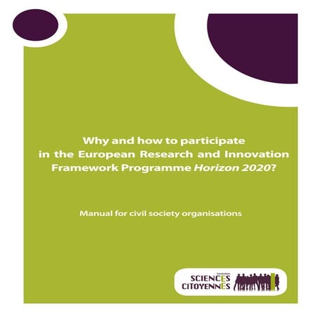 Why and how to participate in Horizon 2020? Manual for organisations.
