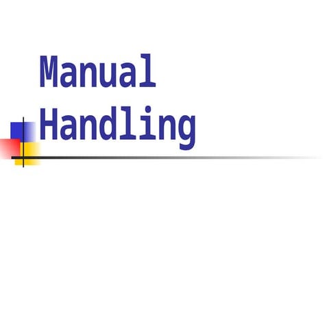 Manual handling  operations regulations employers duty as low as reasonably p...