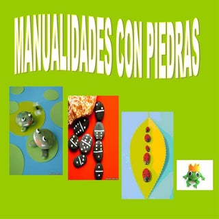 Manualidades con piedras